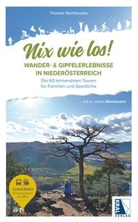Produktbild: Nix wie los: Wander- und Gipfelerlebnisse in Niederösterreich