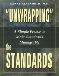 Produktbild: Unwrapping the Standards: A Simple Process to Make Standards Manageable