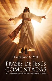 Produktbild: Frases de Jes&uacute;s Comentadas
