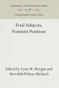 Produktbild: Fetal Subjects, Feminist Positions