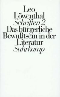Produktbild: Schriften II (Ln). Das b&uuml;rgerliche Bewu&szlig;tsein in der Literatur