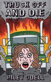 Produktbild: Truck Off And Die