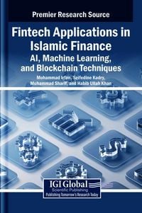 Produktbild: Fintech Applications in Islamic Finance: AI, Machine Learning, and Blockchain Techniques