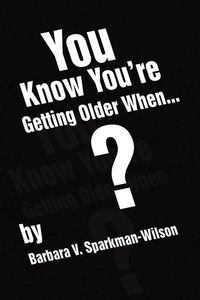 Produktbild: You Know You're Getting Older When...