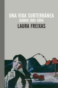 Produktbild: Una vida subterr&aacute;nea, 1991-1994 : diario