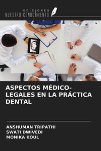 Produktbild: ASPECTOS M&Eacute;DICO-LEGALES EN LA PR&Aacute;CTICA DENTAL