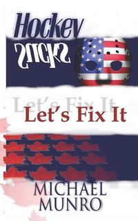 Produktbild: Hockey Sucks: Let's Fix It