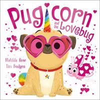Produktbild: The Magic Pet Shop: Pugicorn and the Lovebug