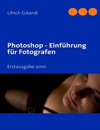 Produktbild: Photoshop Einf&uuml;hrung f&uuml;r Fotografen