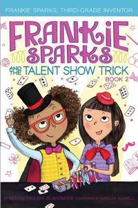 Produktbild: Frankie Sparks and the Talent Show Trick