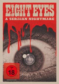 Produktbild: Eight Eyes - A Serbian Nightmare (Osum Ochi)