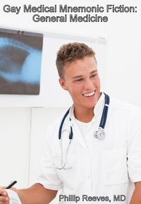 Produktbild: Gay Medical Mnemonic Fiction: General Medicine