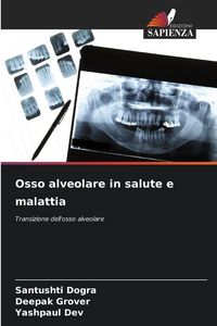 Produktbild: Osso alveolare in salute e malattia