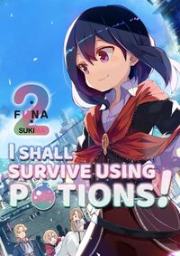 Produktbild: I Shall Survive Using Potions! Volume 2