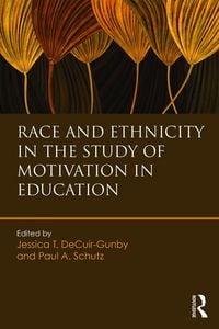 Produktbild: Race and Ethnicity in the Study of Motivation in Education