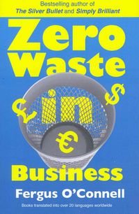 Produktbild: O'Connell, F: Zero Waste In Business