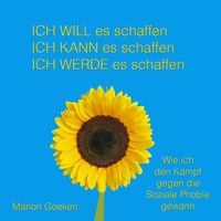 Produktbild: Ich will es schaffen. Ich kann es schaffen. Ich werde es schaffen.
