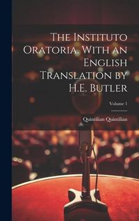Produktbild: The Instituto Oratoria. With an English Translation by H.E. Butler; Volume 1