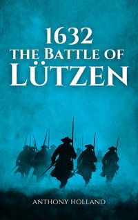 Produktbild: 1632: The Battle of L&uuml;tzen
