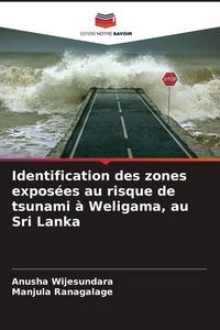 Produktbild: Identification des zones expos&eacute;es au risque de tsunami &agrave; Weligama, au Sri Lanka