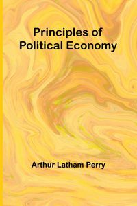 Produktbild: Principles of Political Economy