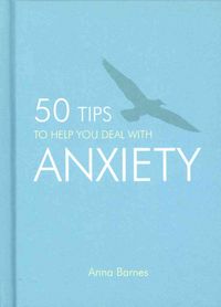 Produktbild: Barnes, A: 50 Tips to Help You Deal with Anxiety