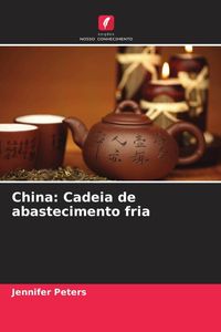 Produktbild: China: Cadeia de abastecimento fria