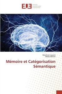 Produktbild: M&eacute;moire et Cat&eacute;gorisation S&eacute;mantique
