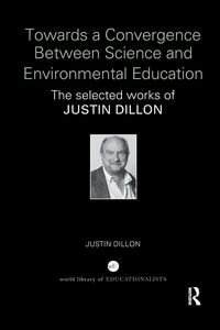 Produktbild: Towards a Convergence Between Science and Environmental Education