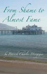 Produktbild: From Shame to Almost Fame