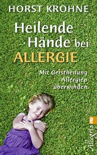 Bild vom Artikel Heilende Hände bei Allergie vom Autor Horst Krohne