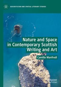Produktbild: Nature and Space in Contemporary Scottish Writing and Art