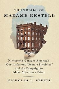 Produktbild: The Trials of Madame Restell