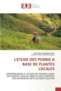 Produktbild: L'&eacute;tude des purins &agrave; base de plantes locales