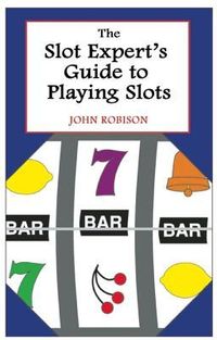 Produktbild: The Slot Expert's Guide to Playing Slots