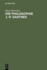Produktbild: Die Philosophie J.-P. Sartres