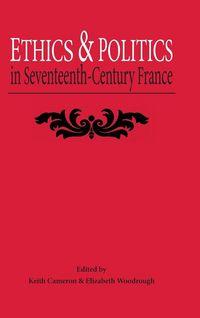 Produktbild: Ethics and Politics in Seventeenth Century France