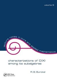 Produktbild: Burckel, R: Characterization of C(x) among its Subalgebras