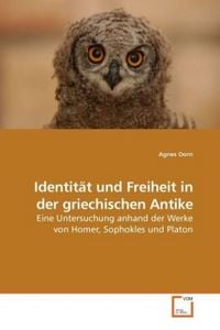 Produktbild: Dorn, A: Identit&auml;t und Freiheit in der griechischen Antike