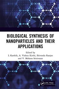 Produktbild: Biological Synthesis of Nanoparticles and Their Applications