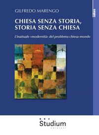 Produktbild: Chiesa senza storia, storia senza chiesa