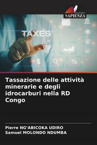 Produktbild: Tassazione delle attivit&agrave; minerarie e degli idrocarburi nella RD Congo