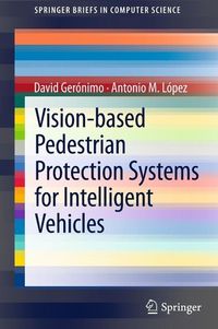 Produktbild: Vision-based Pedestrian Protection Systems for Intelligent Vehicles