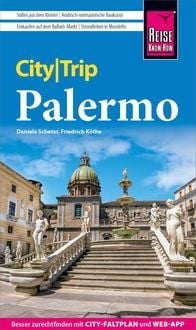 Bild vom Artikel Reise Know-How CityTrip Palermo vom Autor Daniela Schetar
