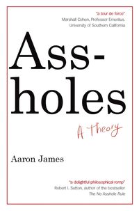 Bild vom Artikel Assholes vom Autor Aaron James