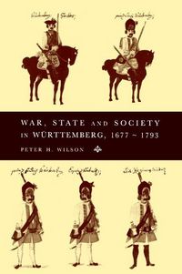 Produktbild: War, State and Society in Wurttemberg, 1677 1793