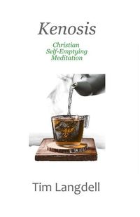 Produktbild: Kenosis: Christian Self-Emptying Meditation