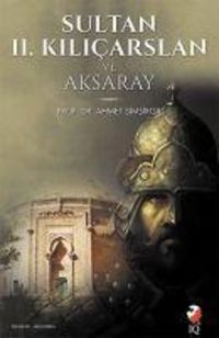 Produktbild: Sultan 2. Kilicarslan ve Aksaray