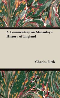 Produktbild: A Commentary on Macaulay's History of England