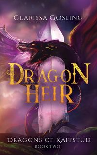 Produktbild: Dragon Heir (Dragons of Kaitstud, #2)